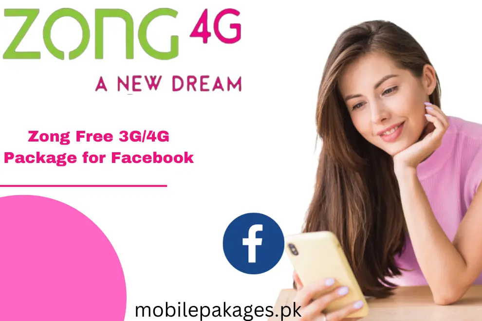 zong free 3G/4G Package for facebook