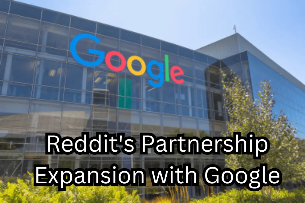 Reddit's Partnership Expansion with Google